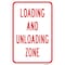 Signmission Loading And Unloading Zone, Heavy-Gauge Aluminum, 12" x 18", A-1218-25117 A-1218-25117 - alternate 1